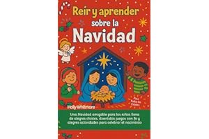 REIR Y APRENDER SOBRE LA NAVIDAD 2026: Una Navidad para niños con chistes alegres, juegos alegres y actividades divertidas pa