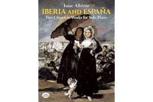 Iberia and España: Two Complete Works for Solo Piano (Dover Classical Piano Music)