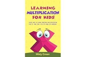 Learning Multiplication For Kids: Great way to learn timetable multiplication for 1st, 2nd, 3rd, 4th, 5th, and 6th graders