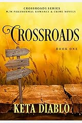 Crossroads, Book 1 Kindle Edition