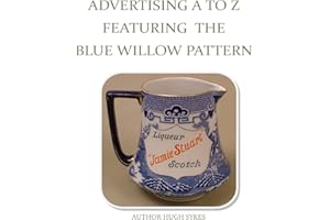 Advertising A To Z Featuring The Blue Willow Pattern