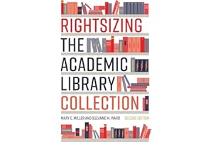 Rightsizing the Academic Library Collection