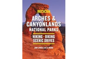 Moon Arches & Canyonlands National Parks: Hiking, Biking, Scenic Drives (Travel Guide)