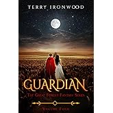 Guardian: The Great Forget Fantasy Series Volume Four
