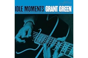 Idle Moments (Blue Note Classic Vinyl Edition)