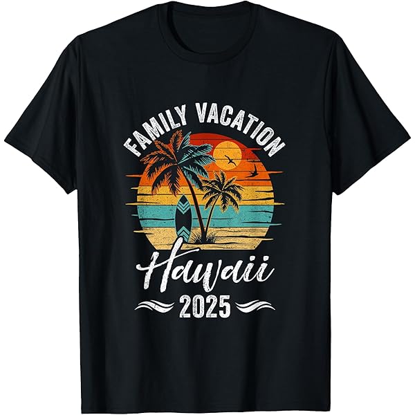 Amazon.com: Hawaii Family Trip 2025 Vacation Hawaii Travel Family