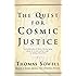 The Quest for Cosmic Justice