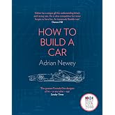 How to Build a Car: The Autobiography of the World&rsquo;s Greatest Formula 1 Designer