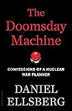 The Doomsday Machine: Confessions of a Nuclear War Planner