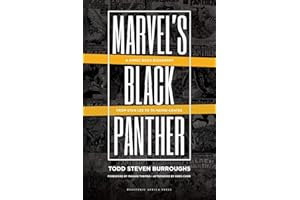 Marvel's Black Panther: A Comic Book Biography, From Stan Lee to Ta-Nehisi Coates