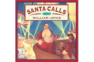 Santa Calls (The World of William Joyce)