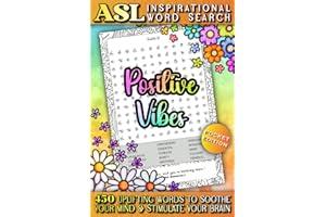 ASL Inspirational Word Search - Positive Vibes American Sign Language Puzzles: Pocket-Sized Fingerspelling Alphabet Games Book - Perfect ASL Gift for Beginners or Fluent Signers, Adults or Teenagers