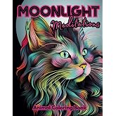 Moonlight Meditations: Black Background Coloring Book for Adult and Teen Relaxation Featuring Animals, Flowers and Nature Sce