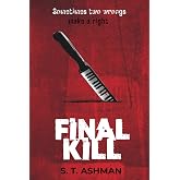 Final Kill (Dark Crime Series)