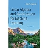 Linear Algebra and Optimization for Machine Learning: A Textbook