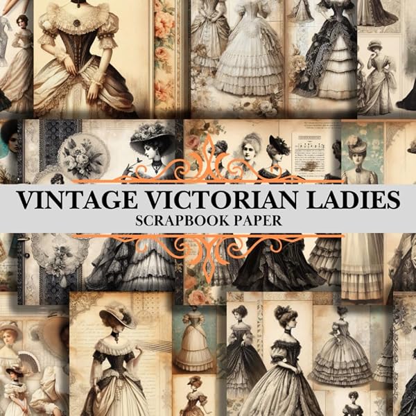 Victorian Lady Scrapbook Paper: Decorative Sheets Double Sided