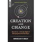 Creation & Change: Genesis 1:1-2.4 in the Light of Changing Scientific Paradigms