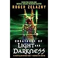 Creatures of Light and Darkness