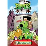 Plants vs. Zombies Volume 4: Grown Sweet Home