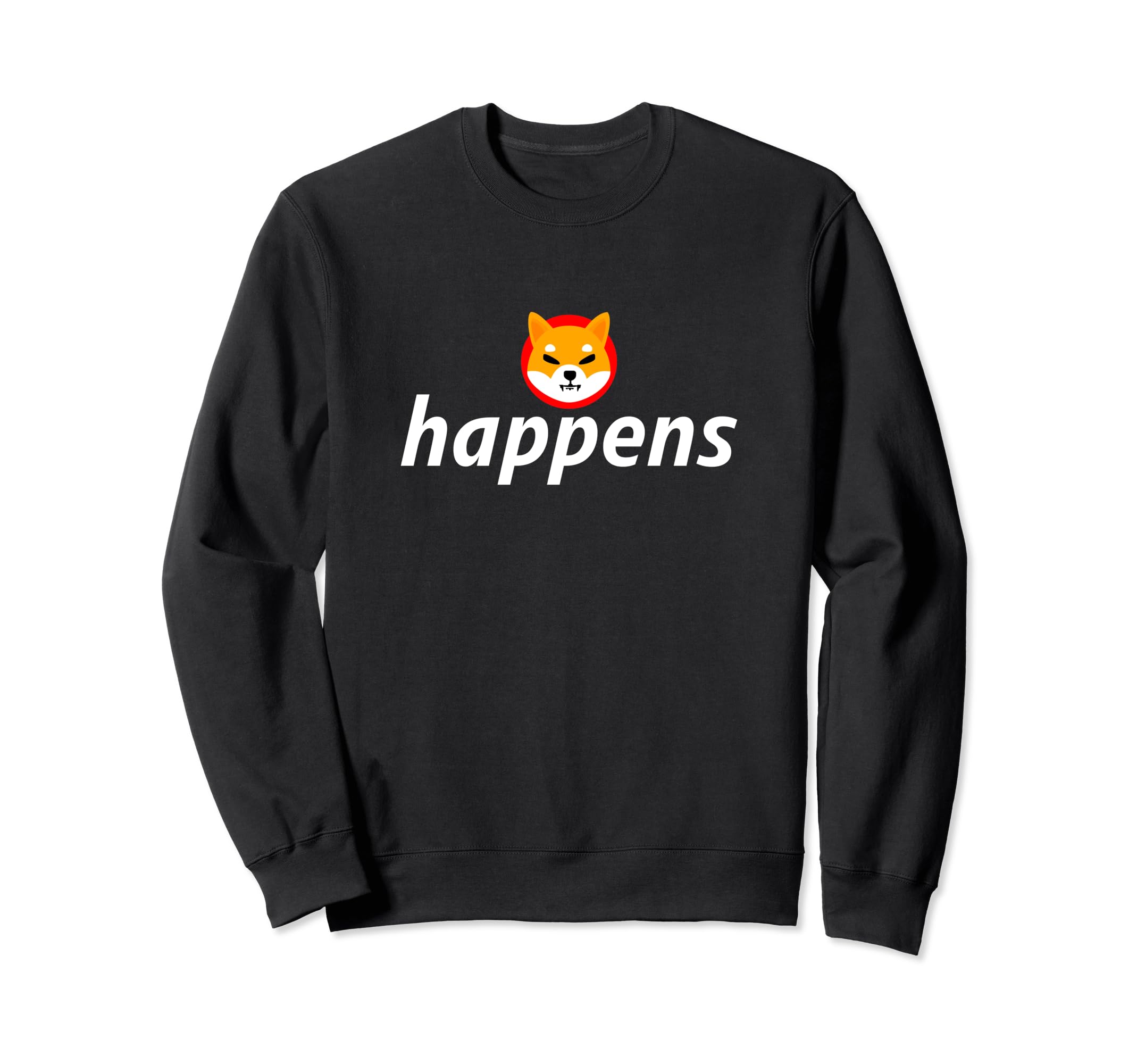 $Shib Happens Funny Shiba Inu Coin Blockchain HODL Crypto Sweatshirt
