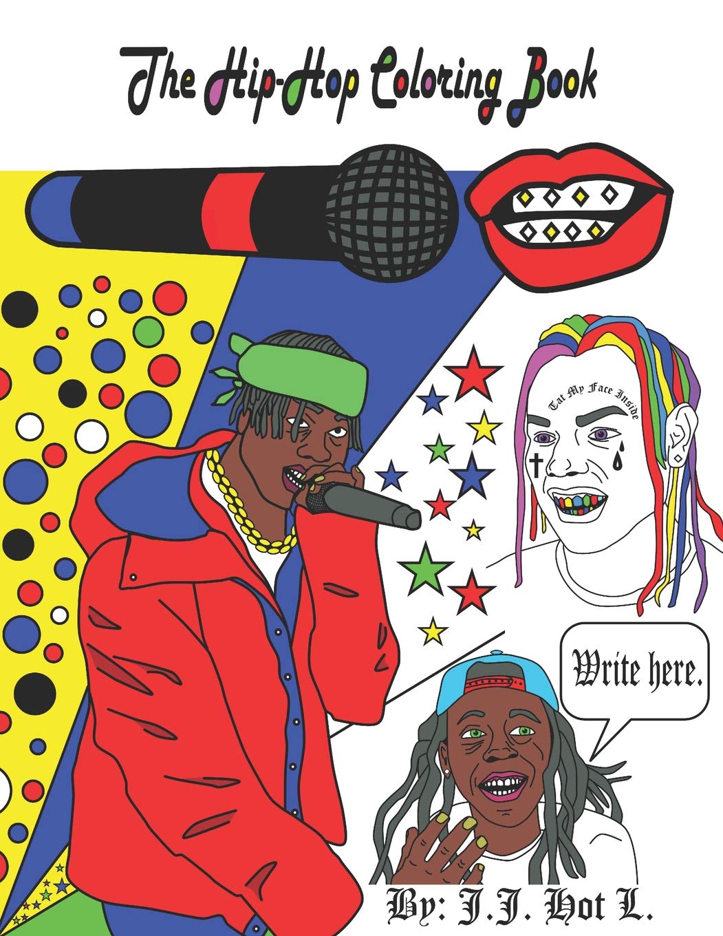Download Amazon Com The Hip Hop Coloring Book Hip Hop Coloring Books 9781793132093 L J J Hot Books