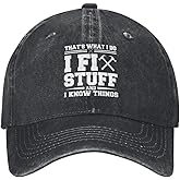 I Fix Stuff & I Know Things Hat - Unique Gifts for Men Who Have Everything, Perfect for Dad or Husband