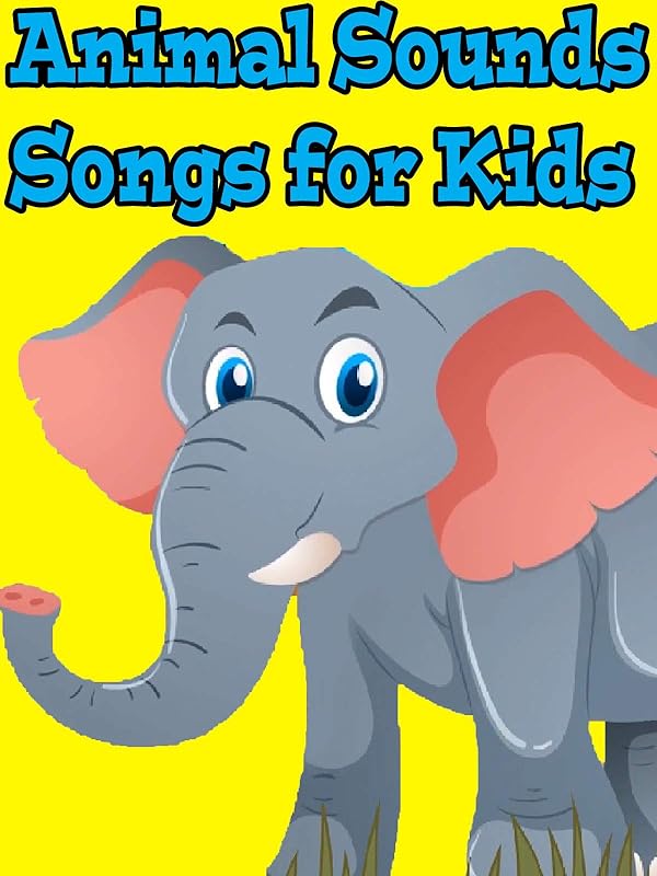 Watch Animal Sounds Songs for Kids Prime Video