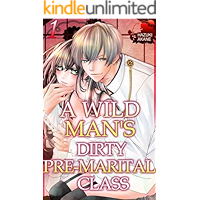A Wild Guy's Dirty Pre-Marital Class Vol.1 (TL Manga) book cover