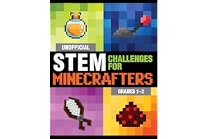 Unofficial STEM Challenges for Minecrafters: Grades 1–2