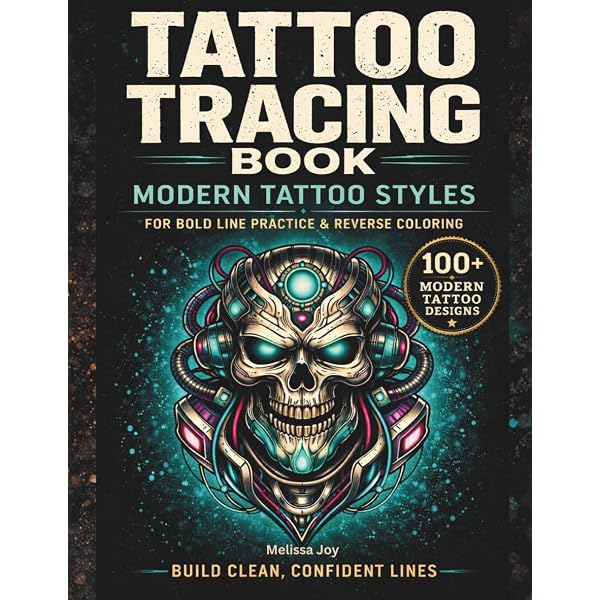 Tattoo Tracing Book: Modern Tattoo Styles for Bold Line Practice
