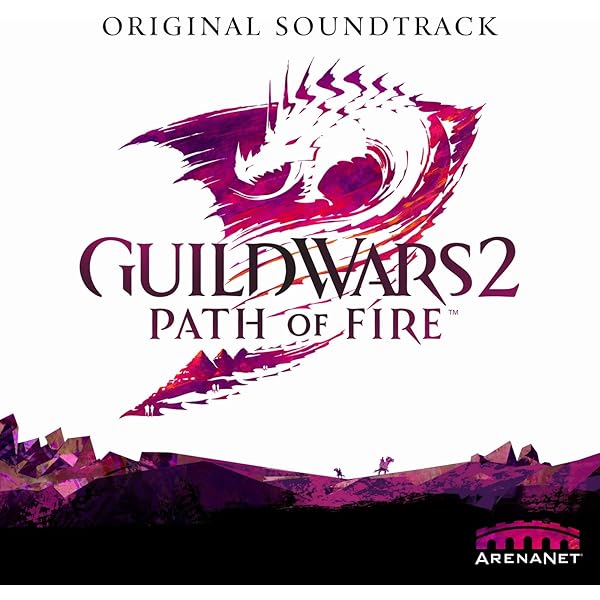 Guild Wars 2 Path Of Fire Original Soundtrack By Various