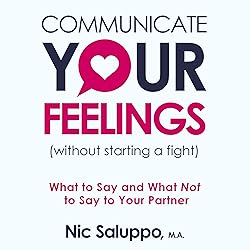 Communicate Your Feelings