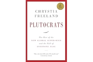 Plutocrats: The New Golden Age