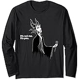 Disney Villains Maleficent It's Not Me It's You Long Sleeve T-Shirt