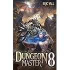 Dungeon Master 8 (Dungeon Master (Completed Series))