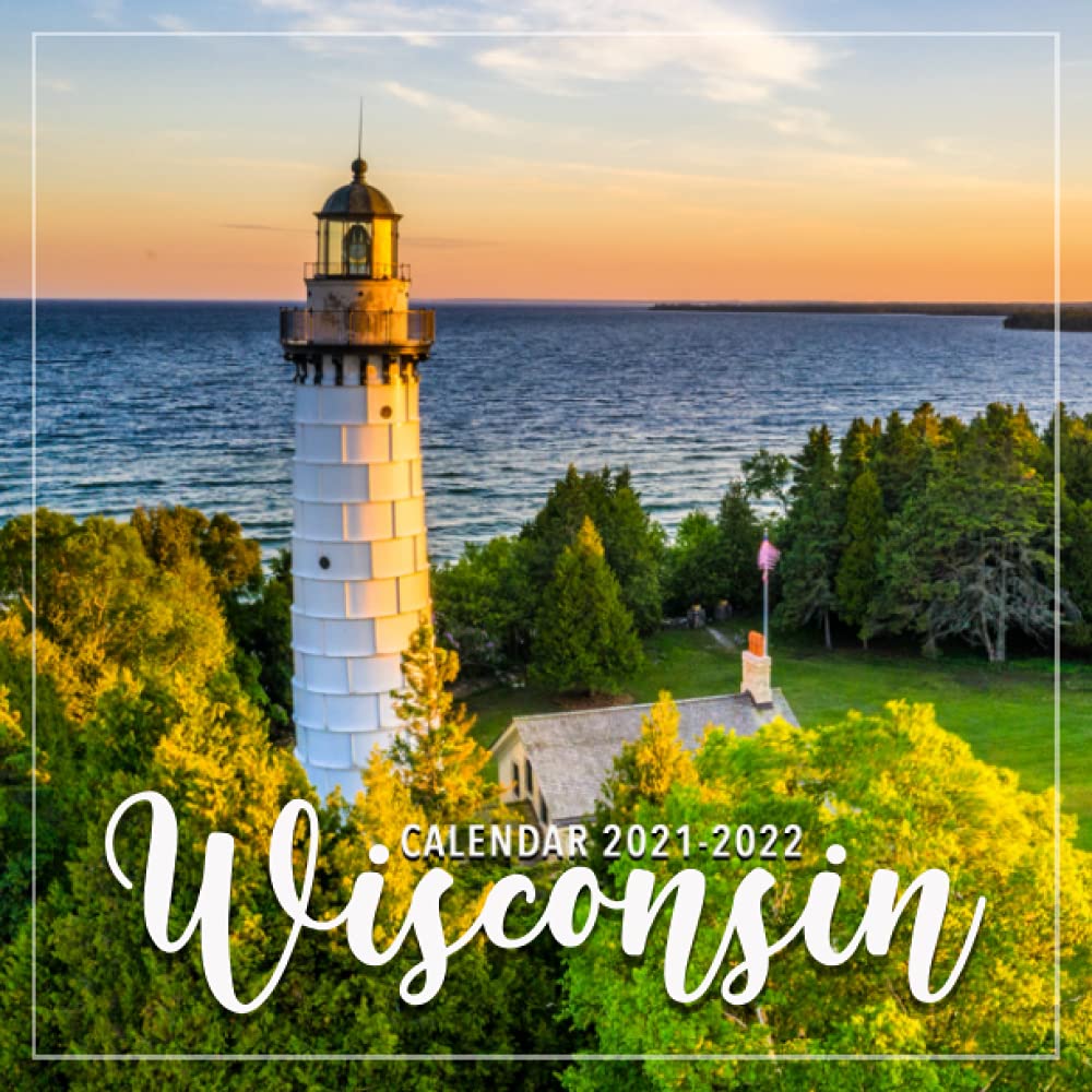 Wisconsin Calendar 2022: Calendar 2022 With 6 Months Of 2021 Bonus: Publishing, Jimmy: 9798731507721: Amazon.com: Books