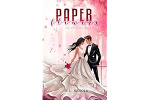 Paper Flowers (Paper Memories Book 1)