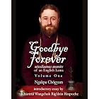 Goodbye Forever - Volume One