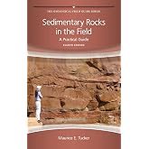 Sedimentary Rocks in the Field: A Practical Guide (Geological Field Guide)