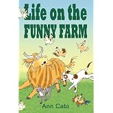 Life on the Funny Farm
