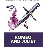 Romeo and Juliet: Oxford School Shakespeare (Oxford School Shakespeare Series)