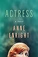 Actress: A Novel