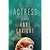 Actress: A Novel