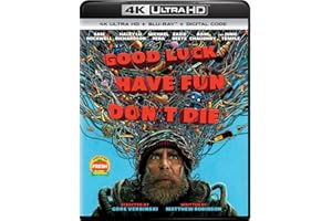 Good Luck, Have Fun, Don't Die