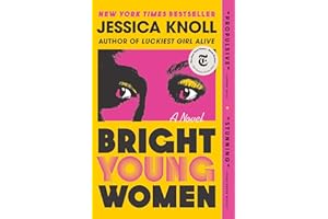 Bright Young Women: A Novel