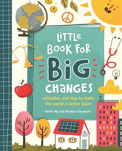 Download Little Book for Big Changes: Activities and tips to make the world a better place PDF