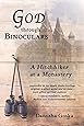God Through Binoculars: A Hitchhiker at a Monastery