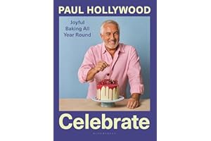 Celebrate: Joyful Baking All Year Round