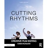 Cutting Rhythms: Creative Film Editing