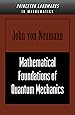 Mathematical Foundations of Quantum Mechanics